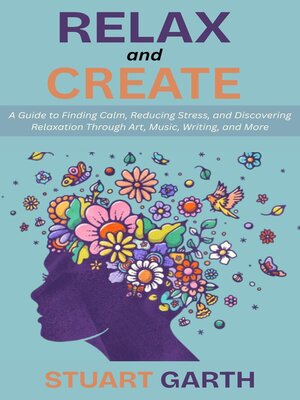 cover image of Relax and Create